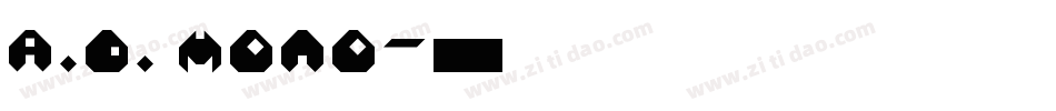 A.D. MONO字体转换